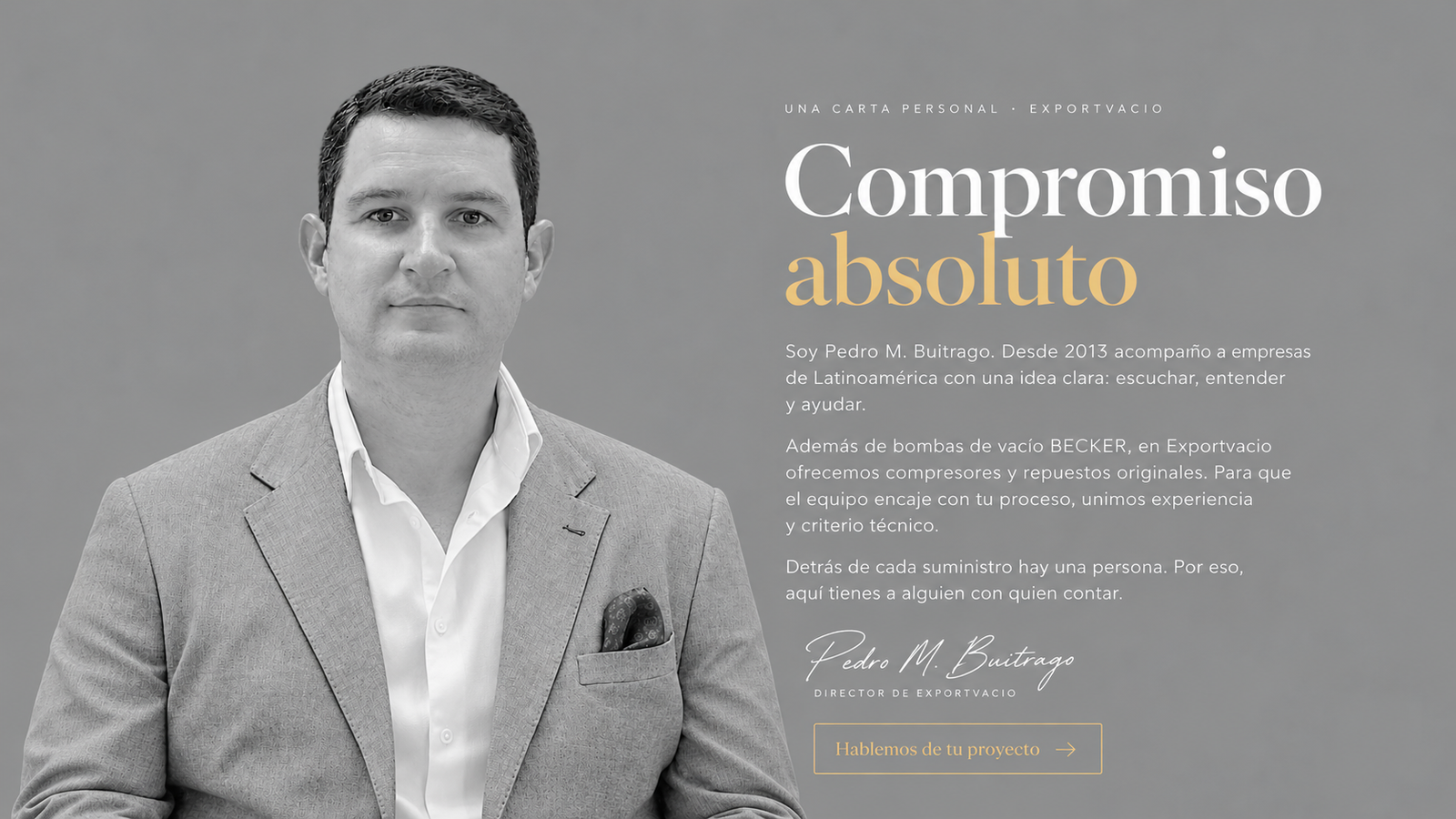 Composición original de Compromiso absoluto: retrato en blanco y negro, carta personal y firma de Pedro M. Buitrago